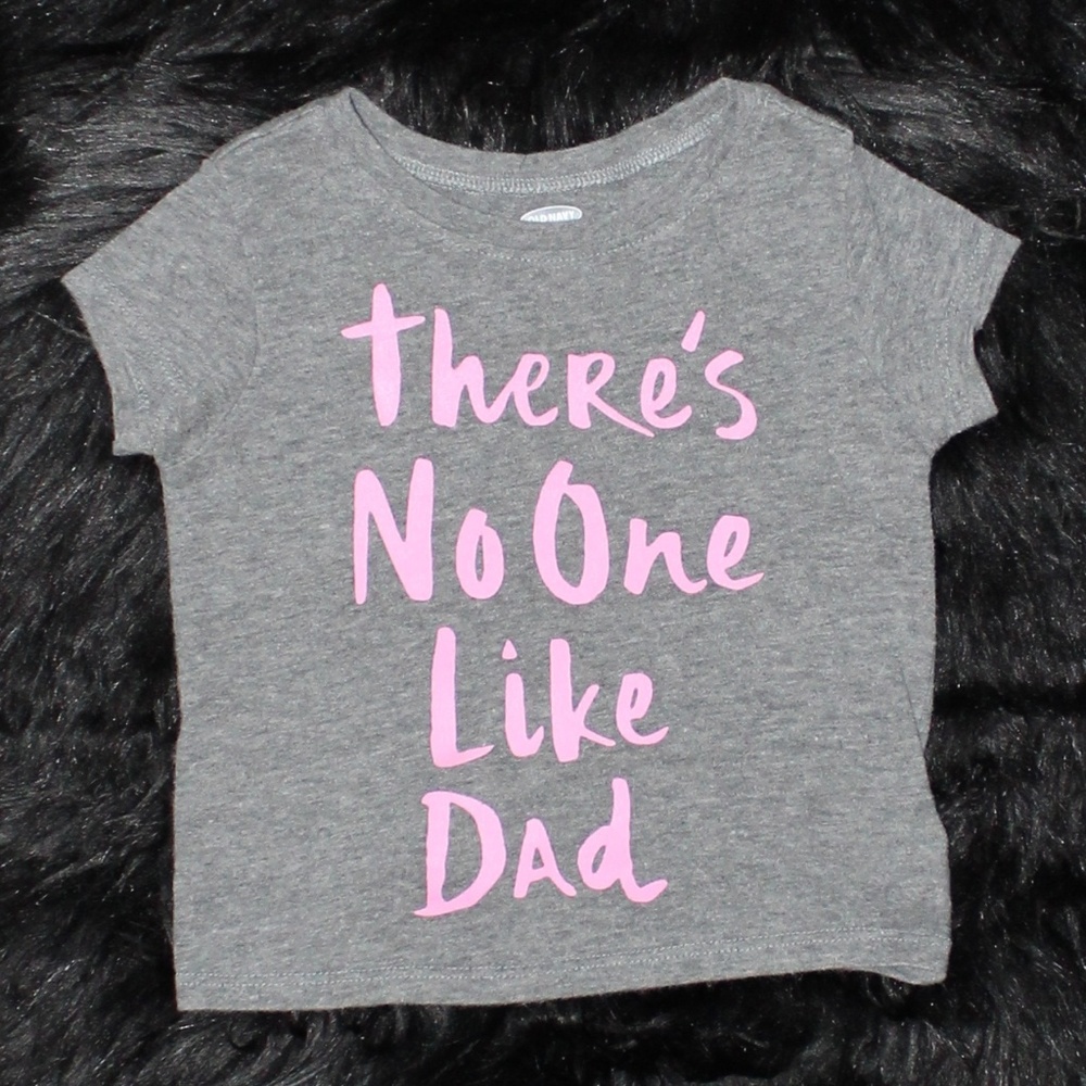 OLD NAVY LOVE 4 DADDY TEE